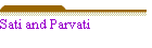 Sati and Parvati