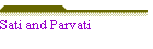 Sati and Parvati